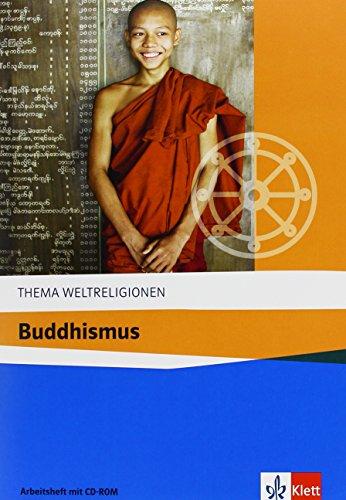 Buddhismus: Arbeitsheft mit CD-ROM (Thema Weltreligionen)