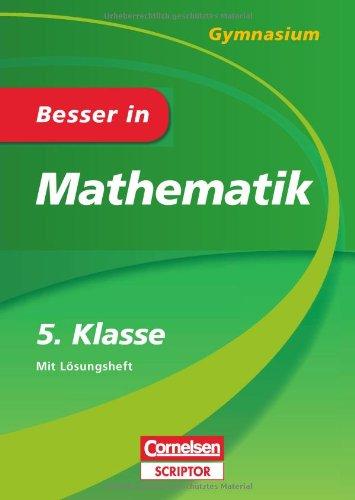 Besser in Mathematik - Gymnasium 5. Klasse - Cornelsen Scriptor