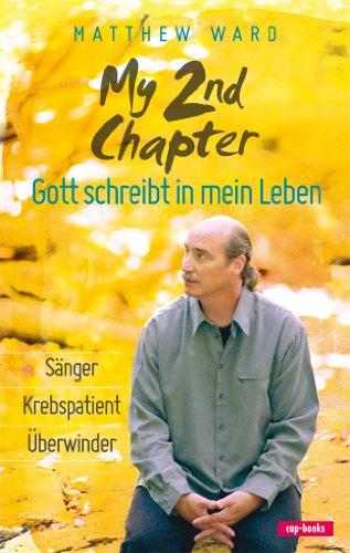 My 2nd Chapter: Gott schreibt in mein Leben