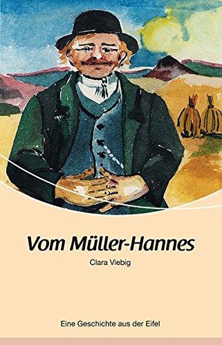 Vom Müller-Hannes: Eine Geschichte aus der Eifel