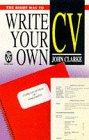 The Right Way to Write Your Own Cv (Right Way S.)