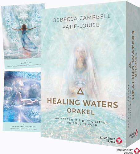 Healing Waters Orakel - 44 Karten mit Botschaften und Anleitungen: 44 Orakelkarten und 176-seitiges Booklet