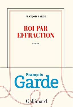 Roi par effraction