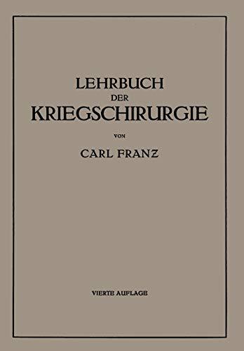 Lehrbuch der Kriegschirurgie