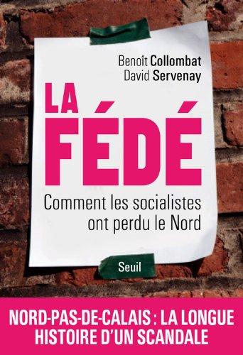 La Fédé : comment les socialistes ont perdu le Nord