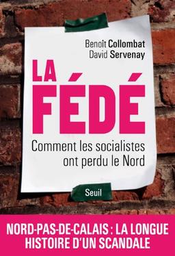 La Fédé : comment les socialistes ont perdu le Nord