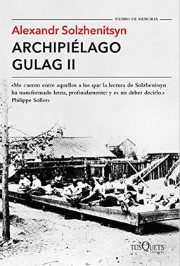 Archipiélago Gulag II (Tiempo de Memoria, Band 2)