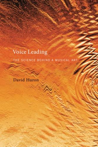 Voice Leading: The Science behind a Musical Art (Mit Press)