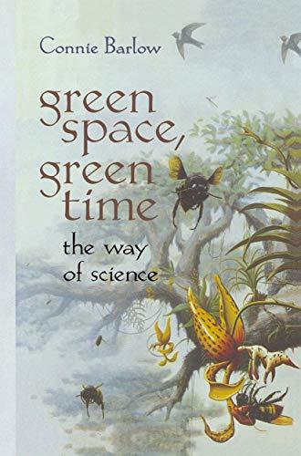 "Green Space, Green Time": The Way Of Science