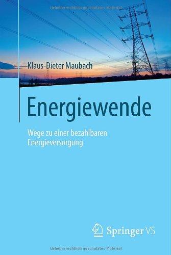 Energiewende: Wege zu einer bezahlbaren Energieversorgung (German Edition)