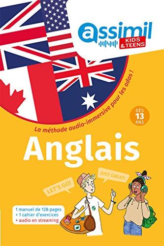 Anglais : la méthode audio-immersive pour les ados ! : dès 13 ans