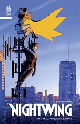 Nightwing. Vol. 3. Bataille pour le coeur de Blüdhaven