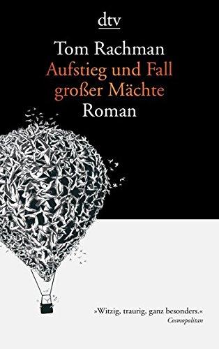 Aufstieg und Fall großer Mächte: Roman (dtv Literatur)