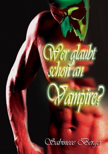 Wer glaubt schon an Vampire?