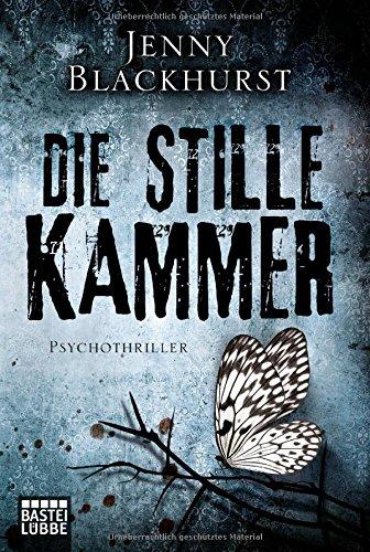 Die stille Kammer: Psychothriller