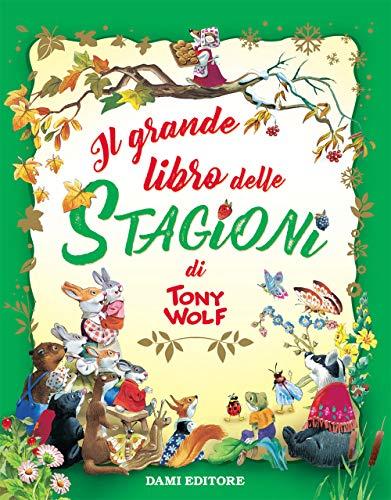 Il grande libro delle stagioni (I libri dono)