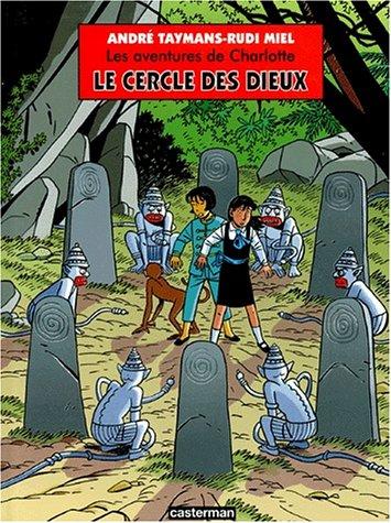 Les aventures de Charlotte. Vol. 5. Le cercle des dieux