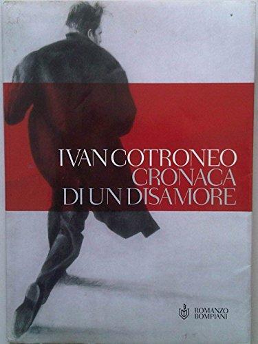 Cronaca di un disamore - Prima Edizione