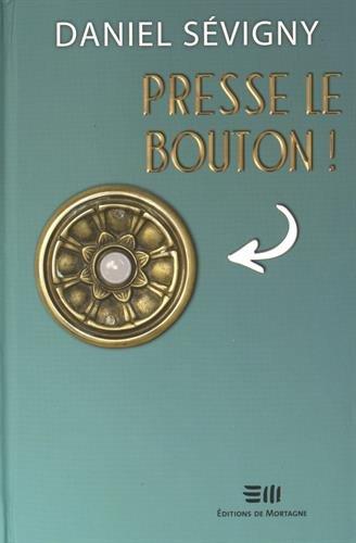 Presse le bouton !