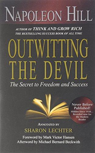 Outwitting the Devil: The Secret to Freedom and Success