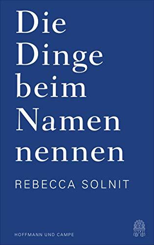 Die Dinge beim Namen nennen: Essays