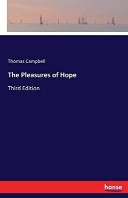 The Pleasures of Hope: Third Edition