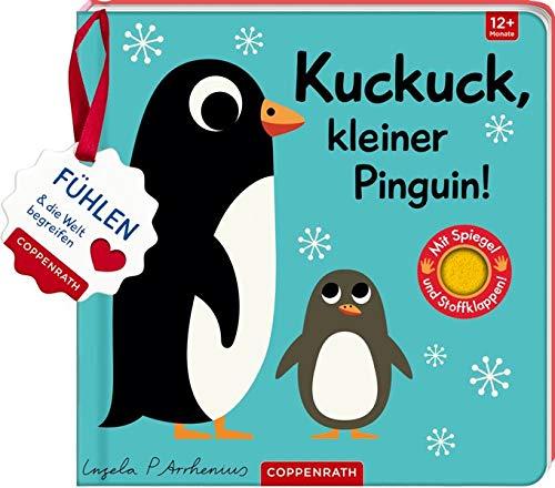 Mein Filz-Fühlbuch: Kuckuck, kleiner Pinguin!: Fühlen und die Welt begreifen