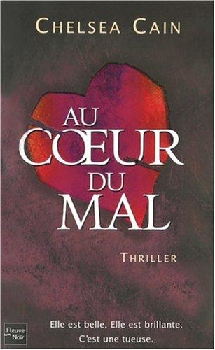 Au coeur du mal