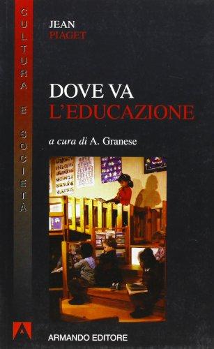 Dove va l'educazione (Cultura e società)