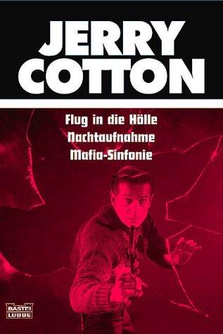 Jerry Cotton, Flug in die Hölle