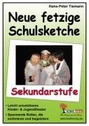 Neue fetzige Schulsketche / Sekundarstufe