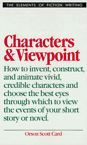 Characters and Viewpoint (Elements of Fiction Writing)