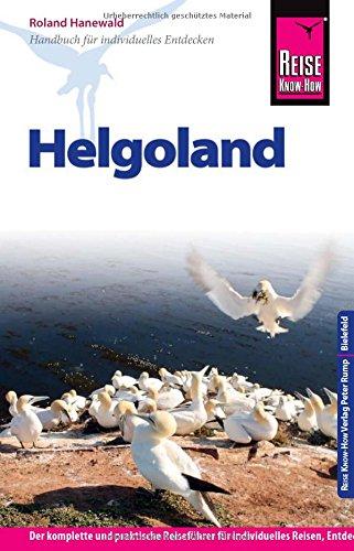 Reise Know-How Helgoland: Reiseführer für individuelles Entdecken