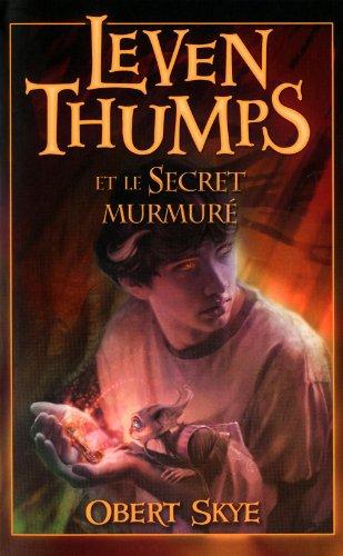 Leven Thumps et le secret murmuré