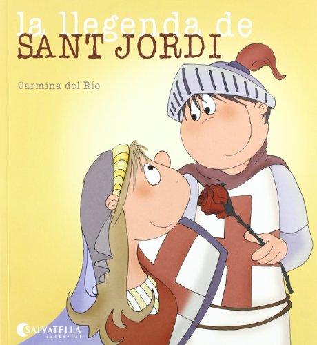 La llegenda de Sant Jordi: Avui és un dia especial 3 (Avui es un dia especial, Band 3)