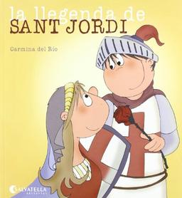 La llegenda de Sant Jordi: Avui és un dia especial 3 (Avui es un dia especial, Band 3)