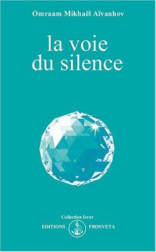 La voie du silence