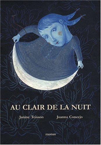 Au clair de la nuit : poèmes