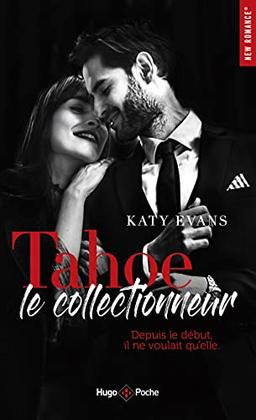 Tahoe, le collectionneur