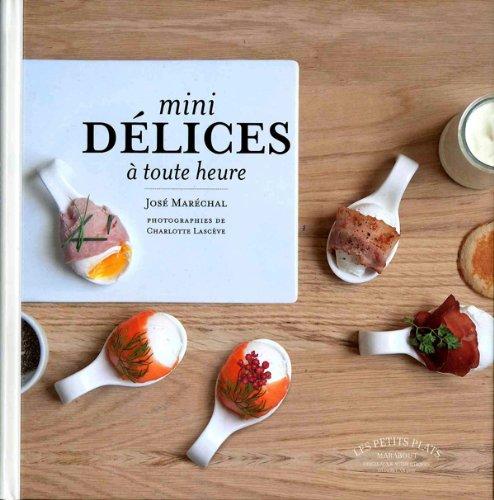 Mini-délices à toute heure