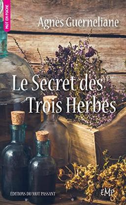 Le secret des trois herbes