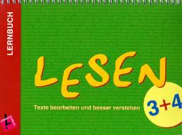 Lesen 3+4: Texte bearbeiten und besser verstehen. Lernbuch