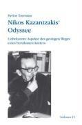 Nikos Kazantzakis' Odyssee: Unbekannte Aspekte des geistigen Weges eines berühmten Kreters