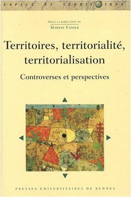 Territoires, territorialité, territorialisation : controverses et perspectives : actes des Entretiens de la Cité des territoires, Grenoble, 7 et 8 juin 2007, Territoires, territorialité, territorialisation... et après ?