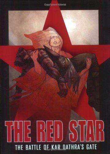 Red Star Volume 1: Battle of Kar Dathras Gate