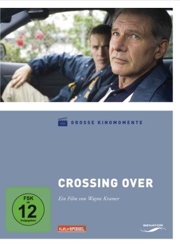 Crossing Over - Grosse  Kinomomente