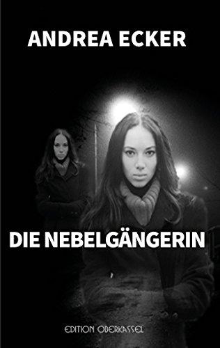 Die Nebelgängerin