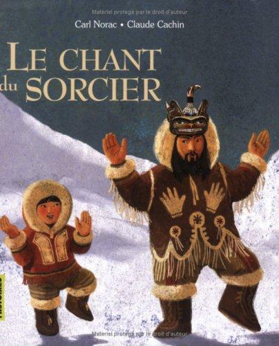 Le chant du sorcier