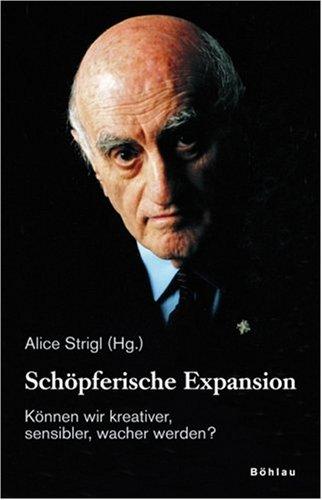 Frederick Mayer - Zum Gedenken. Schöpferische Expansion. Können wir kreativer, sensibler, wacher werden?