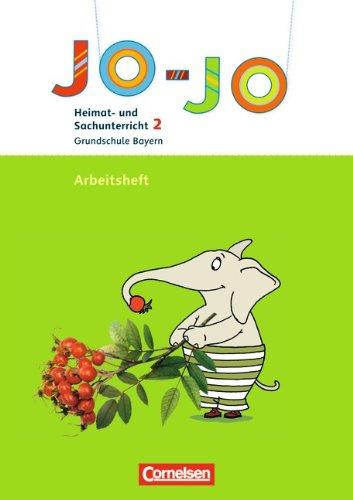 Jo-Jo Heimat- und Sachunterricht - Grundschule Bayern - Aktuelle Ausgabe: 2. Jahrgangsstufe - Arbeitsheft